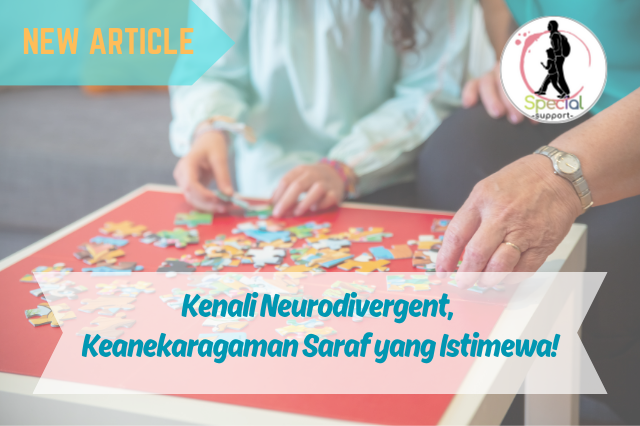 Kenali Neurodivergent Keanekaragaman Saraf Yang Istimewa